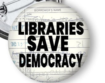 Libraries Save Democracy Button
