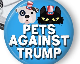 Pets against Trump button
