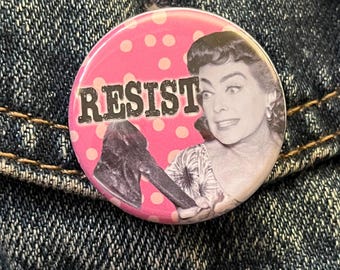 Joan Crawford Resist Button