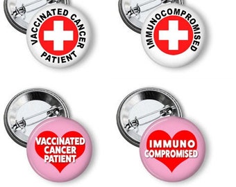 I'm Vaccinated buttons for Cancer Patients and Immunocompromised