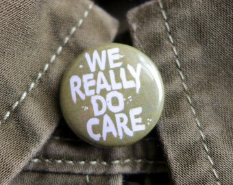 We Really Do Care Button, We should all care Melania's Jacket Pin