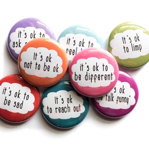 Positive Quote pins, Mental Health magnets, Fight Depression quotes, Disability buttons, Spoonie, Not Normal Pins