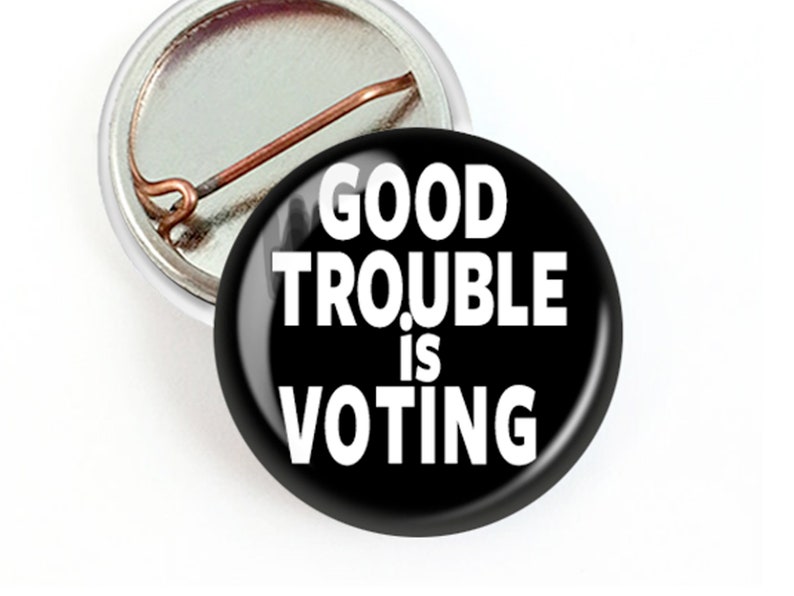 Good Trouble is Voting Button, Mini John Lewis Good Trouble Pin, Democratic Button Comes with a Vote Postcard image 1