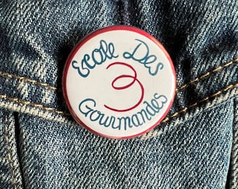 Julia Child&#39;s patch pinback button- L&#39;école des trois gourmandes button - 1.25 or 3 inch large button