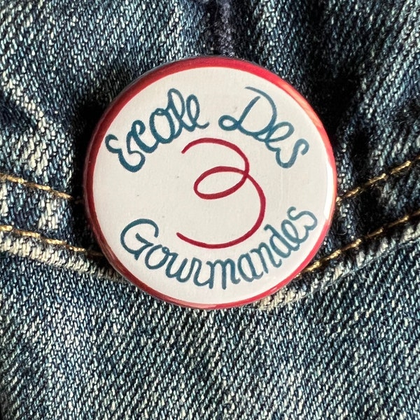 Julia Child's patch pinback button- L'école des trois gourmandes button - 1.25 or new 3 inch large button