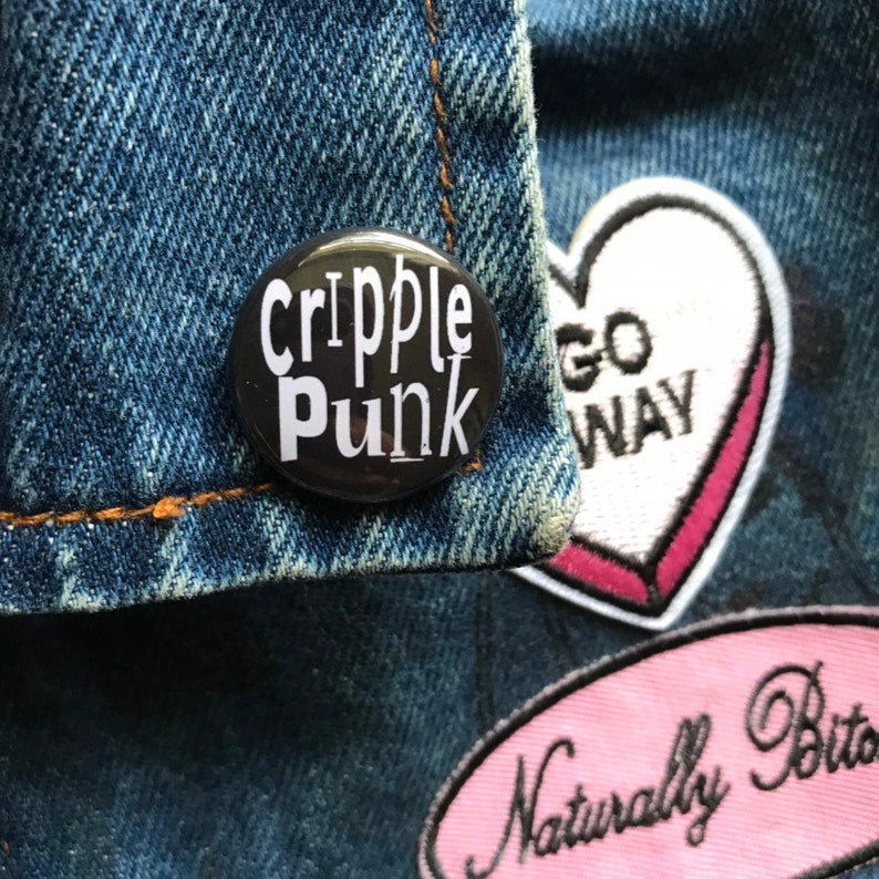 Cripple Punk Button, Disability Rights Spoonie Pin, Chronic Illness Disabled Pin image 1