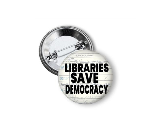 Libraries Save Democracy Button
