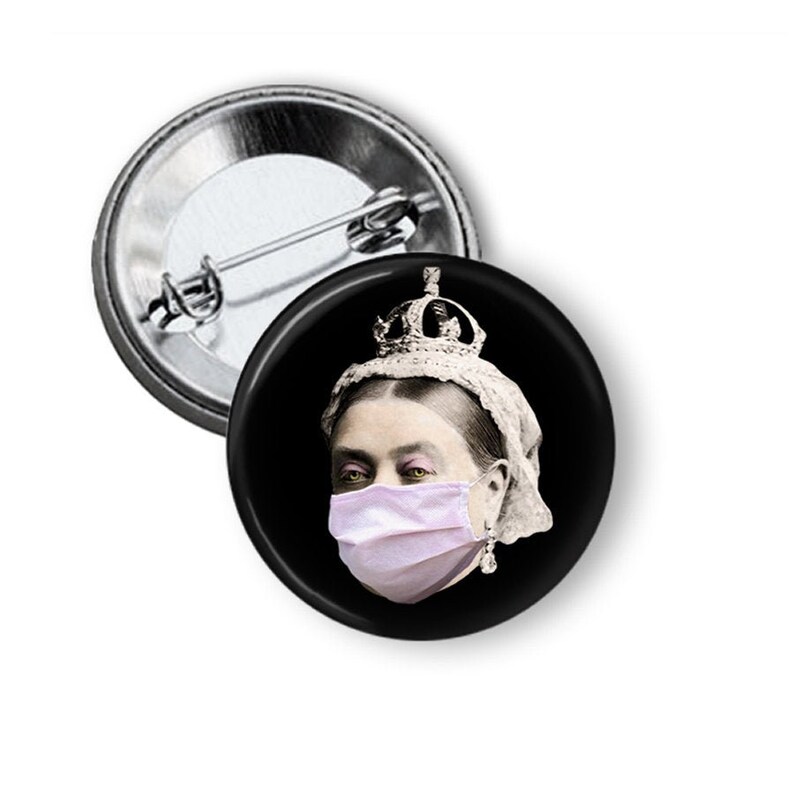 Queen Victoria Wear a Mask Button Victorian Face Masks Save Etsy