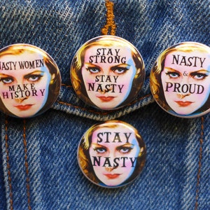 Nasty Women Against Trump Button, One Inch Nasty Woman Button