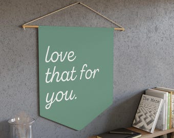 love that journey for you cloth pennant flag, fold in the cheese, another day another slay, office work memes wall art, female coworker gift