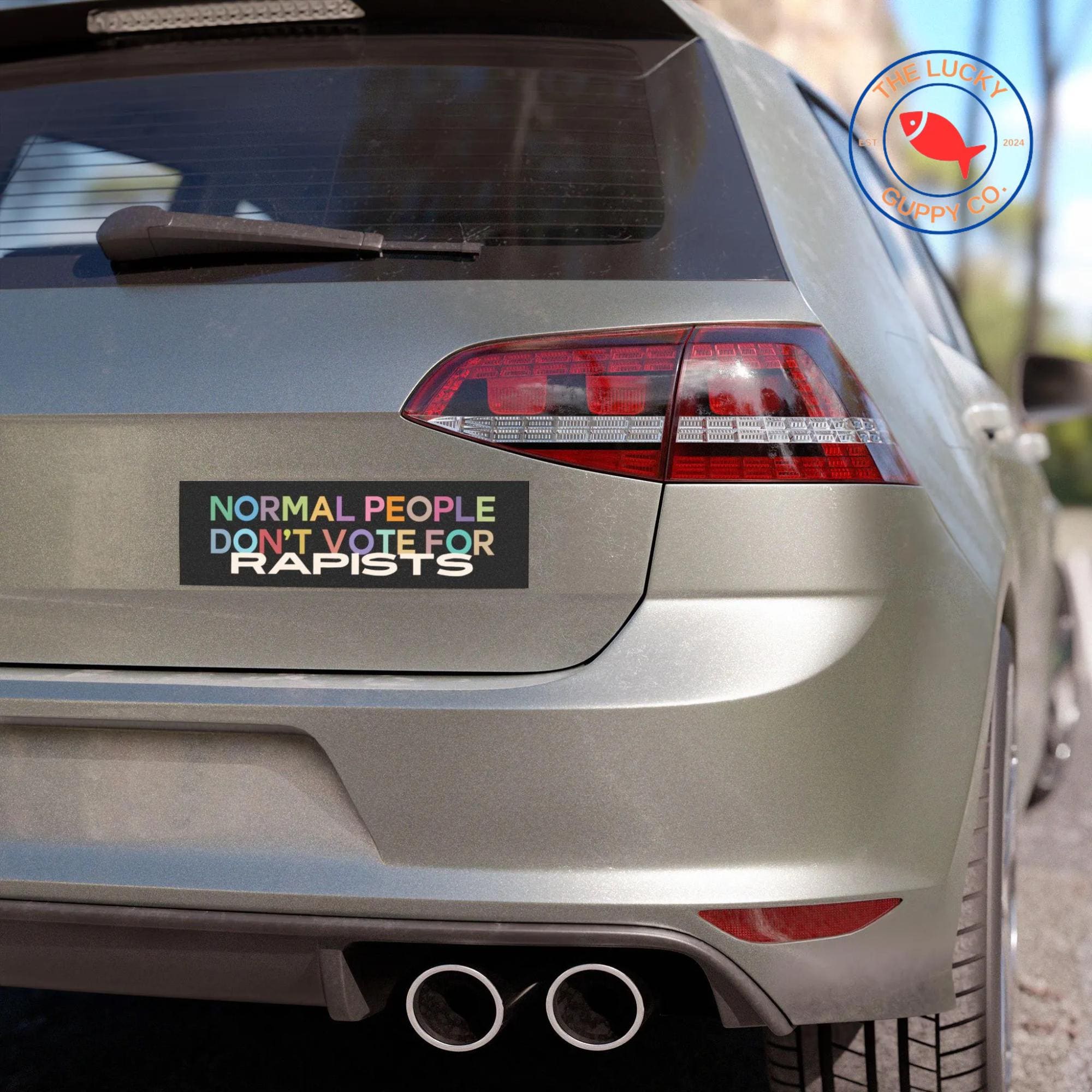 Discover Normal People Dont Vote For Rapists Car Magnet