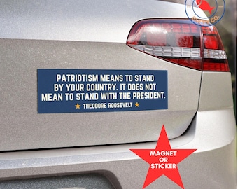 patriotism means to stand by your country, the power of the people is greater, hands off our rights, pro usa anti trump car magnet, FDT sign