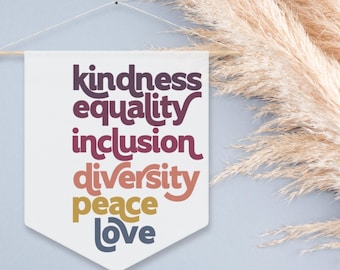 Kindness Equality Inclusion Diversity Pennant, Defend Equality, LFG Harris, We Believe all People are Equal, In this house we believe sign