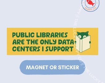 Apoyemos las bibliotecas públicas, no los centros de datos: Pegatina contra la IA, prohibamos la inteligencia artificial.