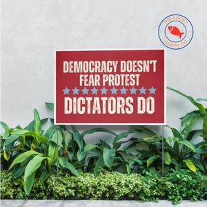 Democracy Doesn't Fear Protest Dictators Do Yard Sign, Patriotic Liberal Sign, Give Me Your Poor Status of Liberty, Save Democracy Yard Flag