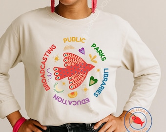 Public Parks Libraries Long Sleeve Unisex  T-Shirt, Education Broadcasting, Boho Liberal Shirt