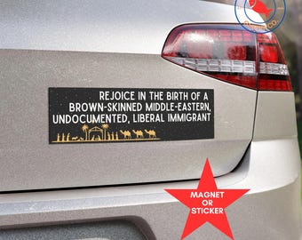 Rejoice in the Birth Liberal Jesus Pro-Immigrant Bumper Sticker, Progressive Christian Gift