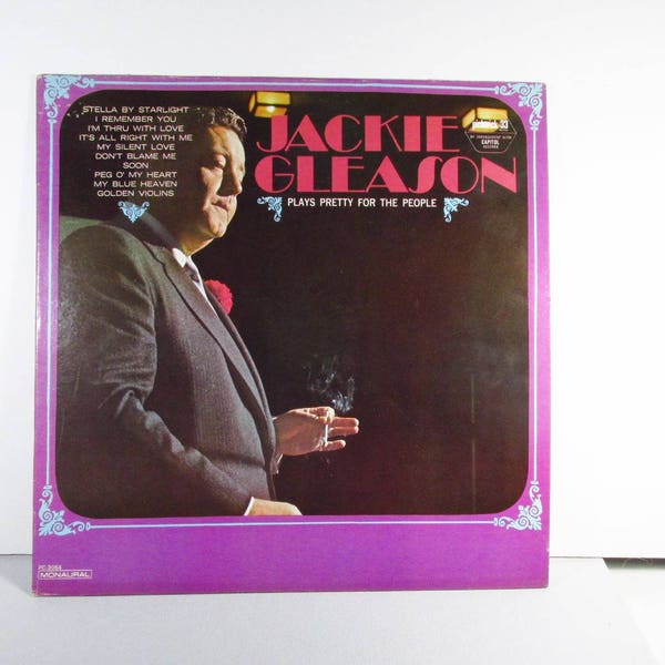 Jackie Gleason Plays Pretty For The People 33rpm record.