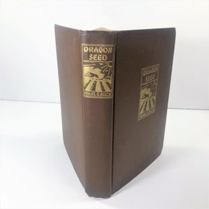 Dragon Seed Pearl S Buck 1941 1942 printing copyright.