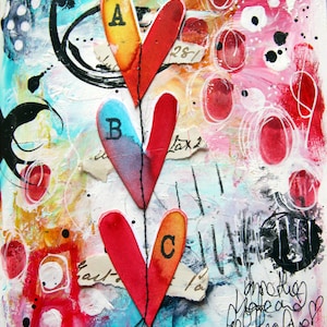 May include: Abstract mixed media artwork with a vibrant color palette. Three heart shapes with the letters A, B, and C are featured. The background includes splatters, scribbles, and text fragments, creating a layered effect. The words "mother hope and feel the love" are written in cursive.