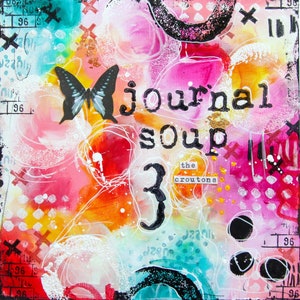 May include: Abstract artwork with a mix of colours including pink, orange, and teal. The words "journal soup" and the number "3" are visible. The design incorporates a butterfly and various artistic elements.