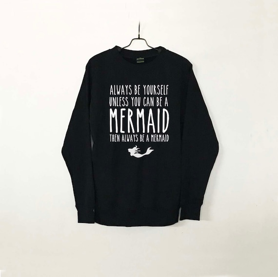 Cute Fashion Kids T-Shirt Always Be Yourself Unless You/'re A Mermaid
