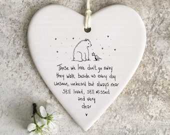 East of India Hanging Heart or coaster, Those we love don’t go away