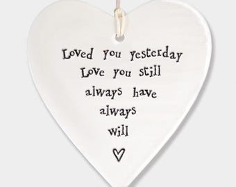 Porcelain Hanging Heart: East of India, Love You Always