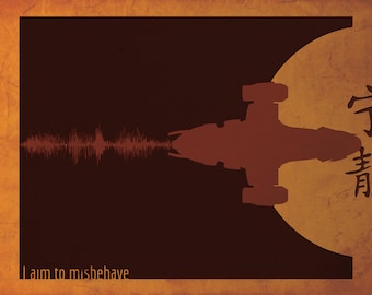 Firefly / Serenity inspired "I aim to Misbehave" Digital Soundform