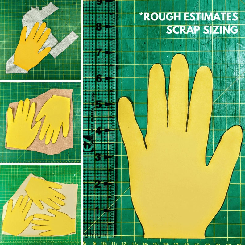 May include: A yellow hand-shaped cutout on a green cutting mat with a ruler showing measurements in inches. The text "*ROUGH ESTIMATES SCRAP SIZING" is above the cutout.