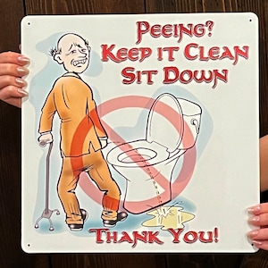 Bathroom &quot;Sit Down&quot; Old Man Metal Sign