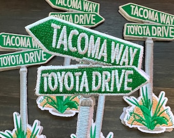 Street Sign ~ Corner of Tacoma Way & Toyota Drive ~ Embroidered Morale Headliner Patch
