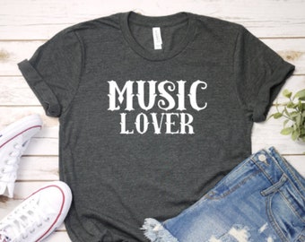 music  lover shirt, music shirt, music love, band shirt, concert shirt