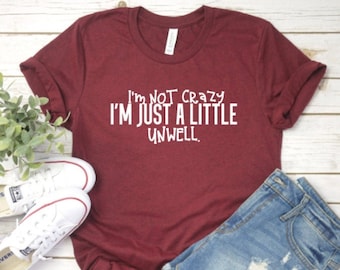 I'm not crazy I'm just a little unwell, Matchbox 20 shirt
