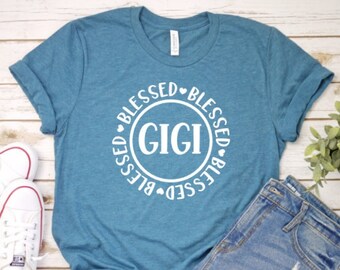 Blessed Gigi shirt, blessed gigi, grandma gift, blessed gigi circle shirt, grandma shirt