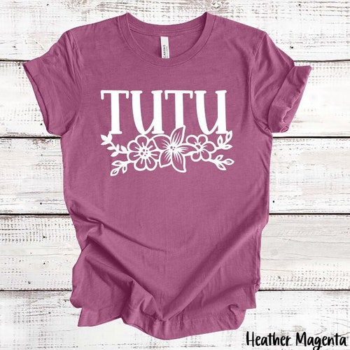 Camisa de tutú, tutú bendecido, regalo de abuela, camisa de tutú bendecido, camisa de abuela