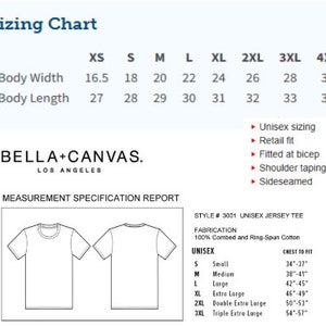 May include: A white Bella+Canvas unisex jersey tee sizing chart. The chart includes body width and length measurements in inches for sizes XS to 4XL. Additional details include retail fit, shoulder taping, and side seams.