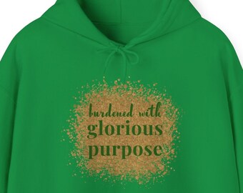 Plus Size Unisex Hoodie Burdened With Glorious Purpose Gold and Green