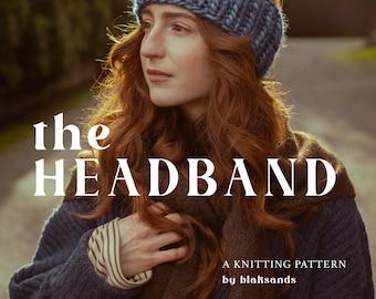La diadema - Patrón de tejido para hilo grueso (DESCARGA DIGITAL INSTANTÁNEA)