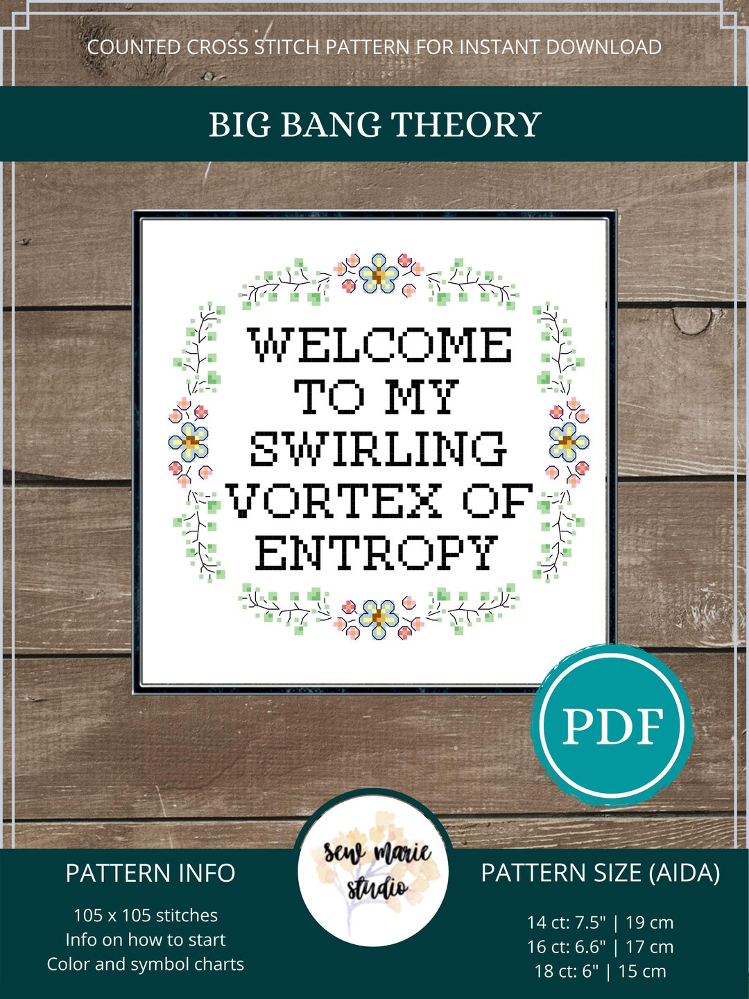 Welcome to My Swirling Vortex of Entropy Big Bang Theory Cross Stitch ...