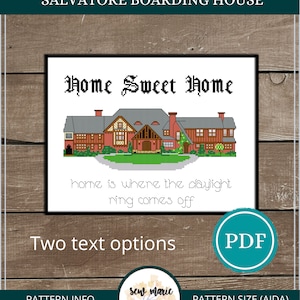 Puede incluir: Patrón de punto de cruz para una casa con el texto "Home Sweet Home" y la cita "home is where the daylight ring comes off". El patrón está disponible en formato PDF e incluye tablas de colores y símbolos. El patrón está disponible en tres tamaños: 23 x 29 cm, 20 x 25 cm y 18 x 22 cm.