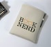 Book Nerd Padded book pouch, 3 sizes, canvas book sleeve, optional button, Bookish gift, funny book lover gift, pen loop, bookbestie co 