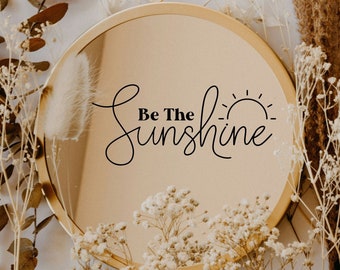 Be The Sunshine Vinyl Sticker: Inspirational Mirror Decal