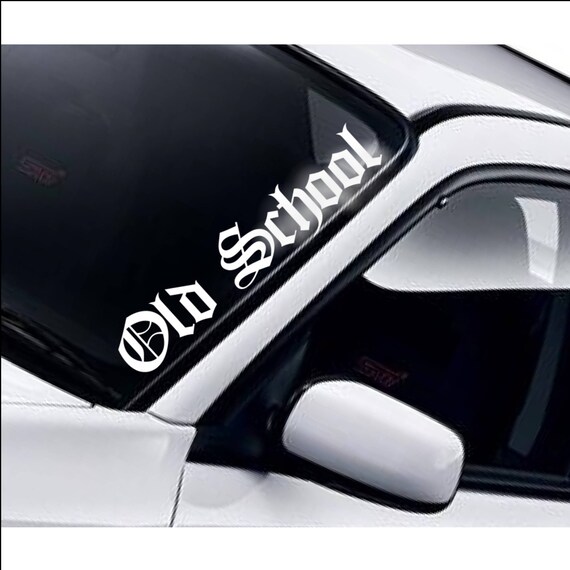 Old School Windscreen Sticker Funny JDM Drift Retro Car Vinyl Decal