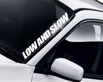 Windscreen Decal Low & Slow Car Sticker JDM euro Lowered Stance 17 Colours 550mm 