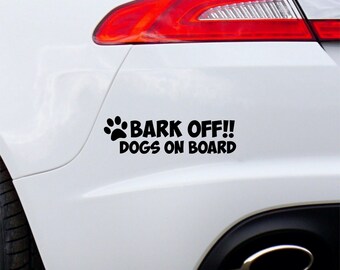 Bark Off Dogs On Board Car Sticker Dog In Transit Funny Vinyl Decal