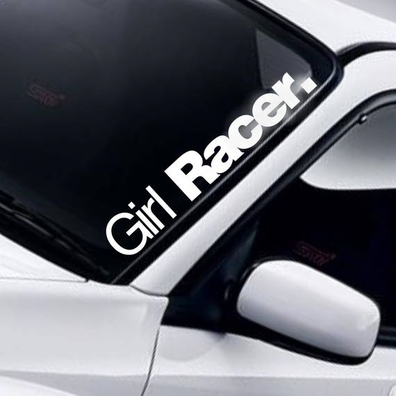 Girl Racer Windscreen Sticker Lady Driven JDM Drift Car Vinyl Decal