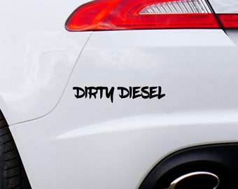 DIRTY DIESEL Funny Decal Sticker Car Truck Bumper 4x4 Window Door Sign