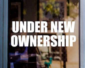 Under New Ownership Shop Window Sticker Retail Display Window Graphics Vinyl Decal