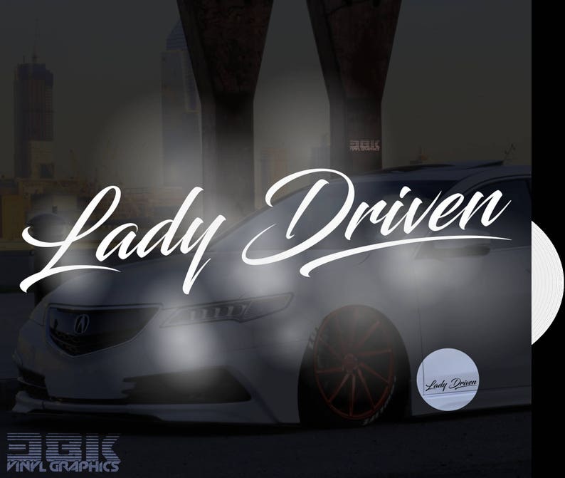 Lady Driven Decal Sticker daily
